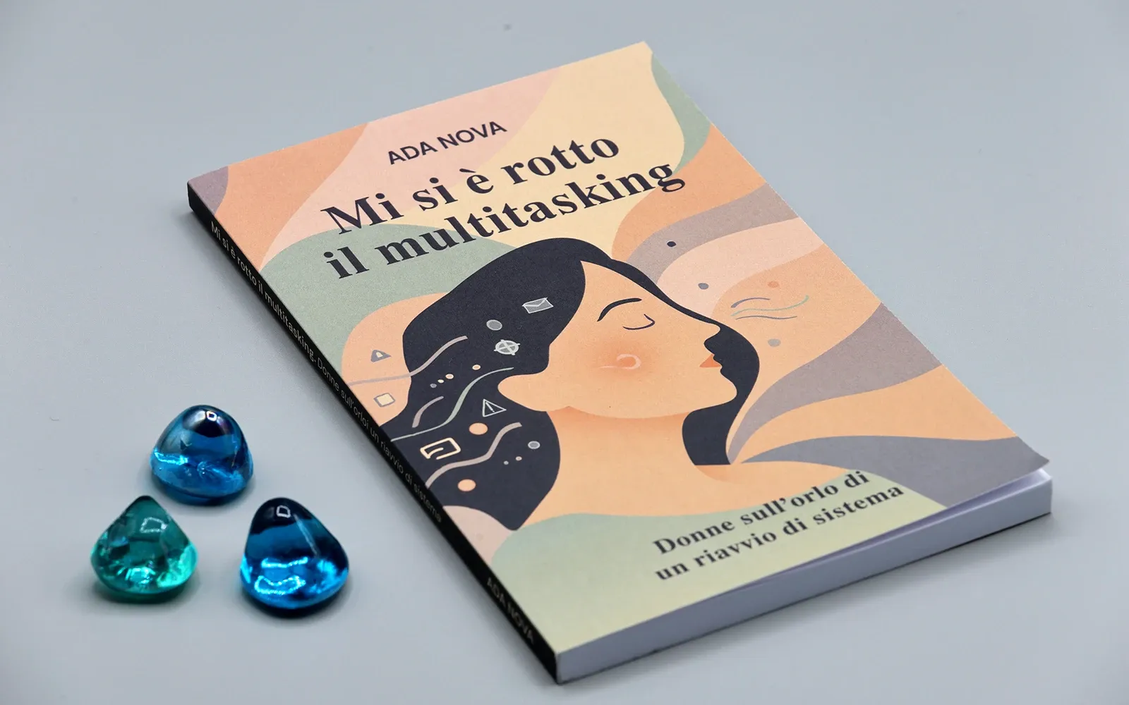 Anteprima del libro 2: Mi si è rotto il multitasking